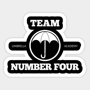 team number four - umbrella academy Sticker